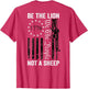 Be The Lion Not A Sheep - AR15 2nd Amendment Pro Gun (Back)