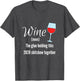 Wine The Glue Holding This 2020 Shitshow Together
