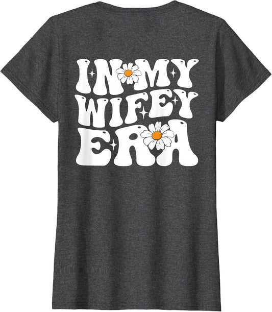 in My Wifey Era Retro Daisy Groovy 70s Style on Back