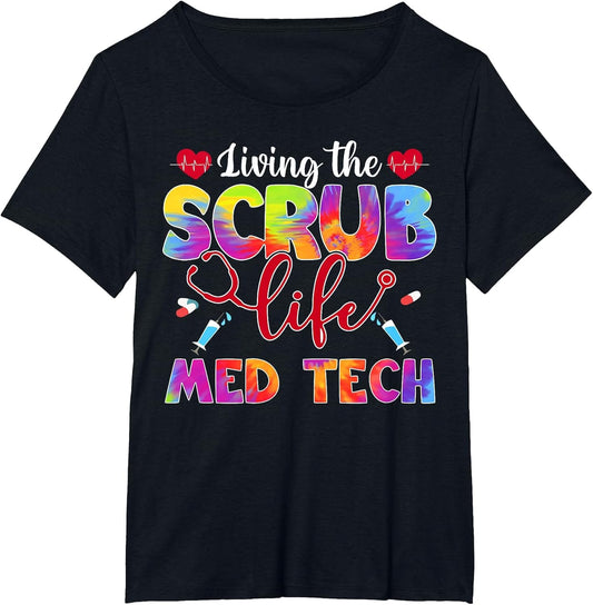 Living The Scrub Life Tie Dye Hippie Med Tech