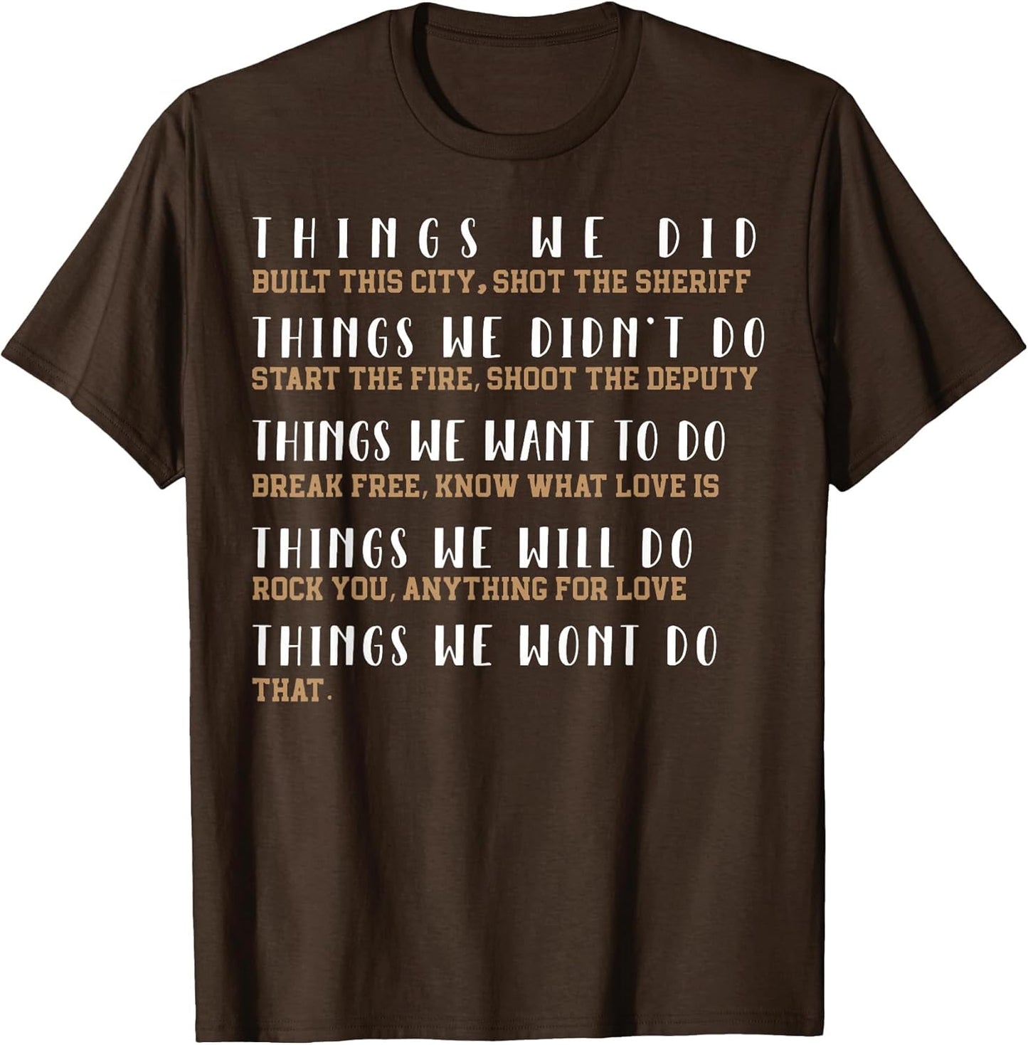 Things We Did Built This City Shot The Sheriff Start