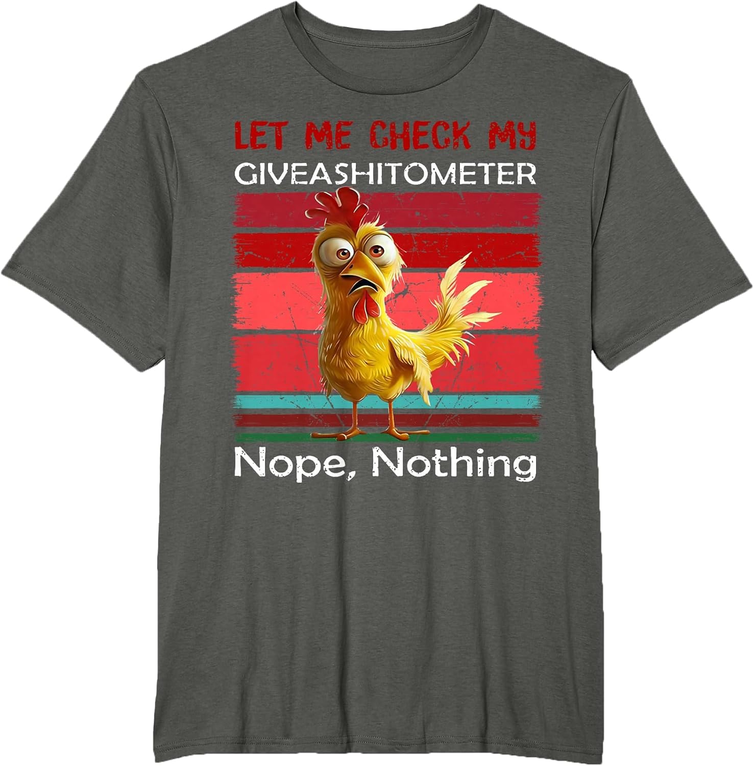 Chicken Let Me Check My Giveashitometer Nope Nothing