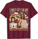 I Only Get On My Knees for Jesus Funny Offensive Adult Humor