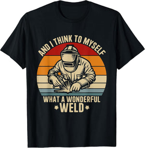 Retro Welding and I Think to Myself What a Wonderful Weld