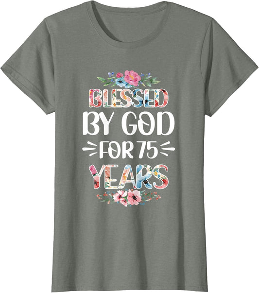 75th Birthday Woman Man Blessed by God for 75 Years