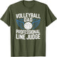 Volleyball Dad Professional Line Judge, Volleyball Father
