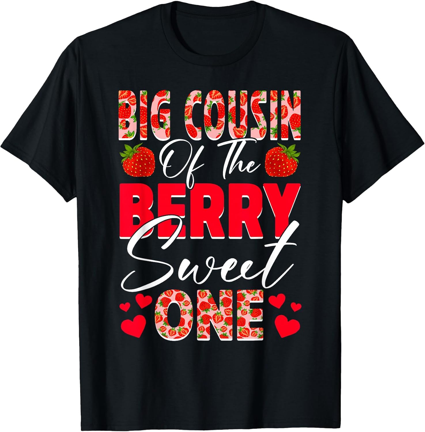 Big Cousin of The Berry Sweet One 1st Birthday Strawberry