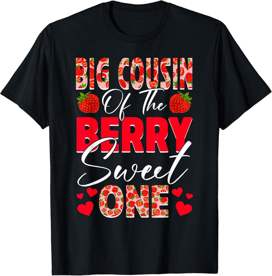 Big Cousin of The Berry Sweet One 1st Birthday Strawberry