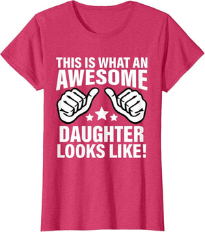 This is What an Awesome Daughter Looks Like Cool Daughter