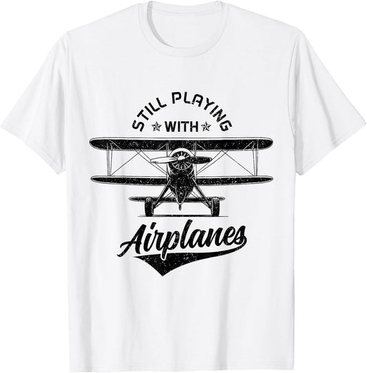 Pilot Still Playing with Airplanes Aviation Funny Pilot