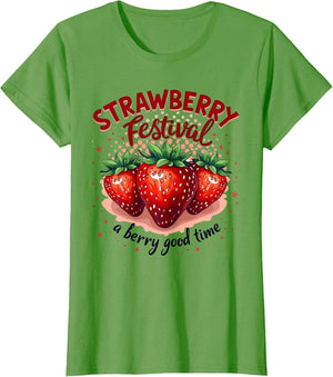 Strawberry Festival A Berry Good Time Strawberries Season