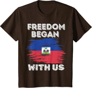 Freedom Began with us Happy Haitian Flag Day Haiti Flag