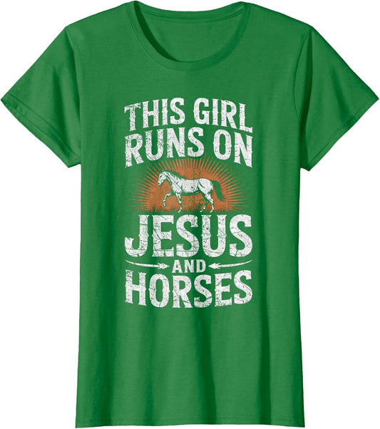 This Girl Runs On Jesus and Horses Horse Riding Equestrian