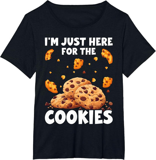 I'm Just Here for The Cookies Funny Chocolate Chip Cookie