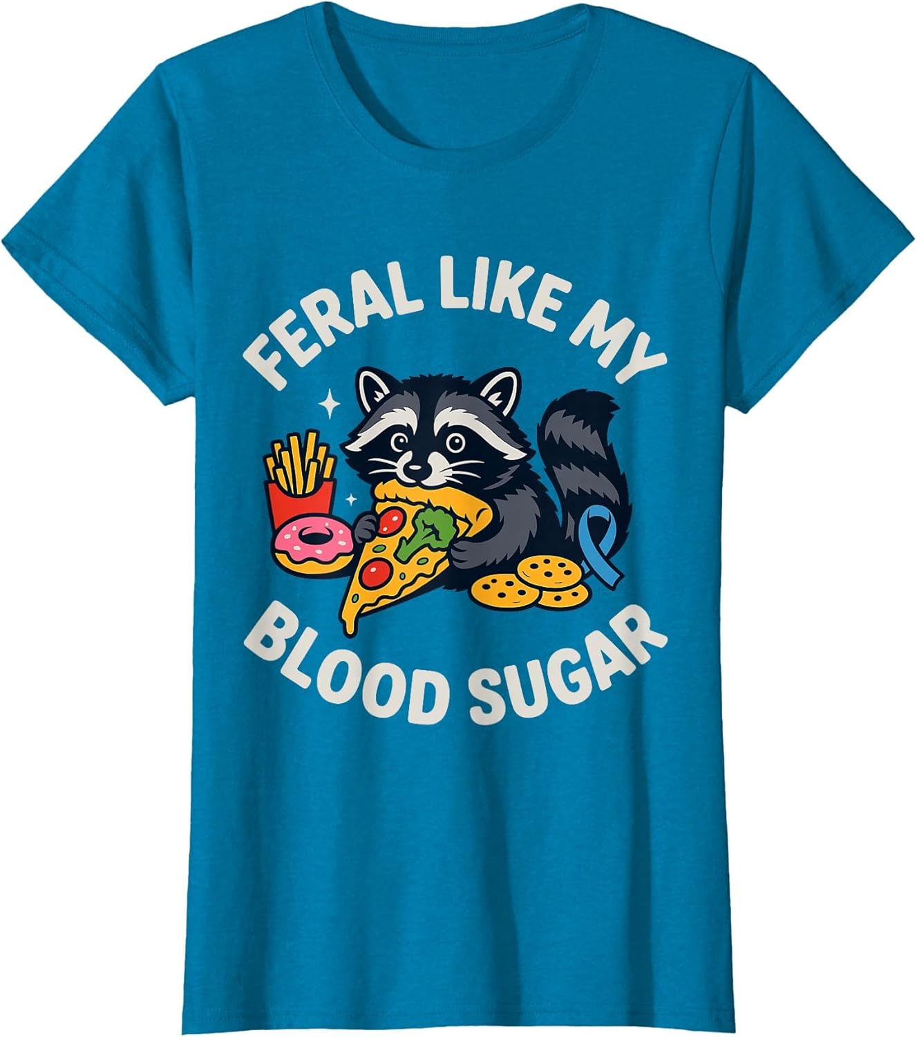 Feral Like My Blood Sugar Raccoon Funny Food Chaos Diabetes