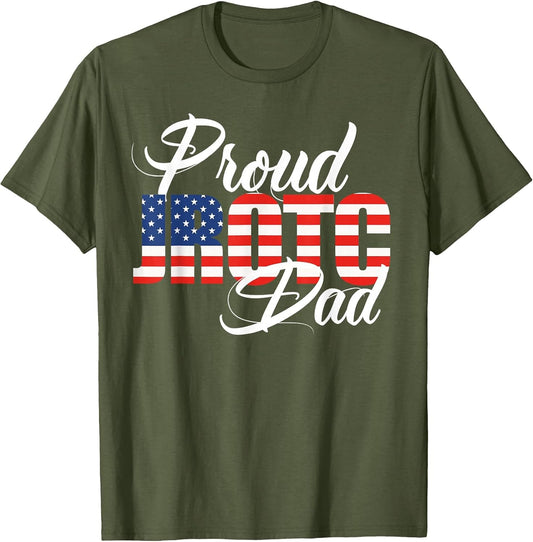 Proud JROTC Dad Shirt for Proud Father of Junior ROTC Cadets