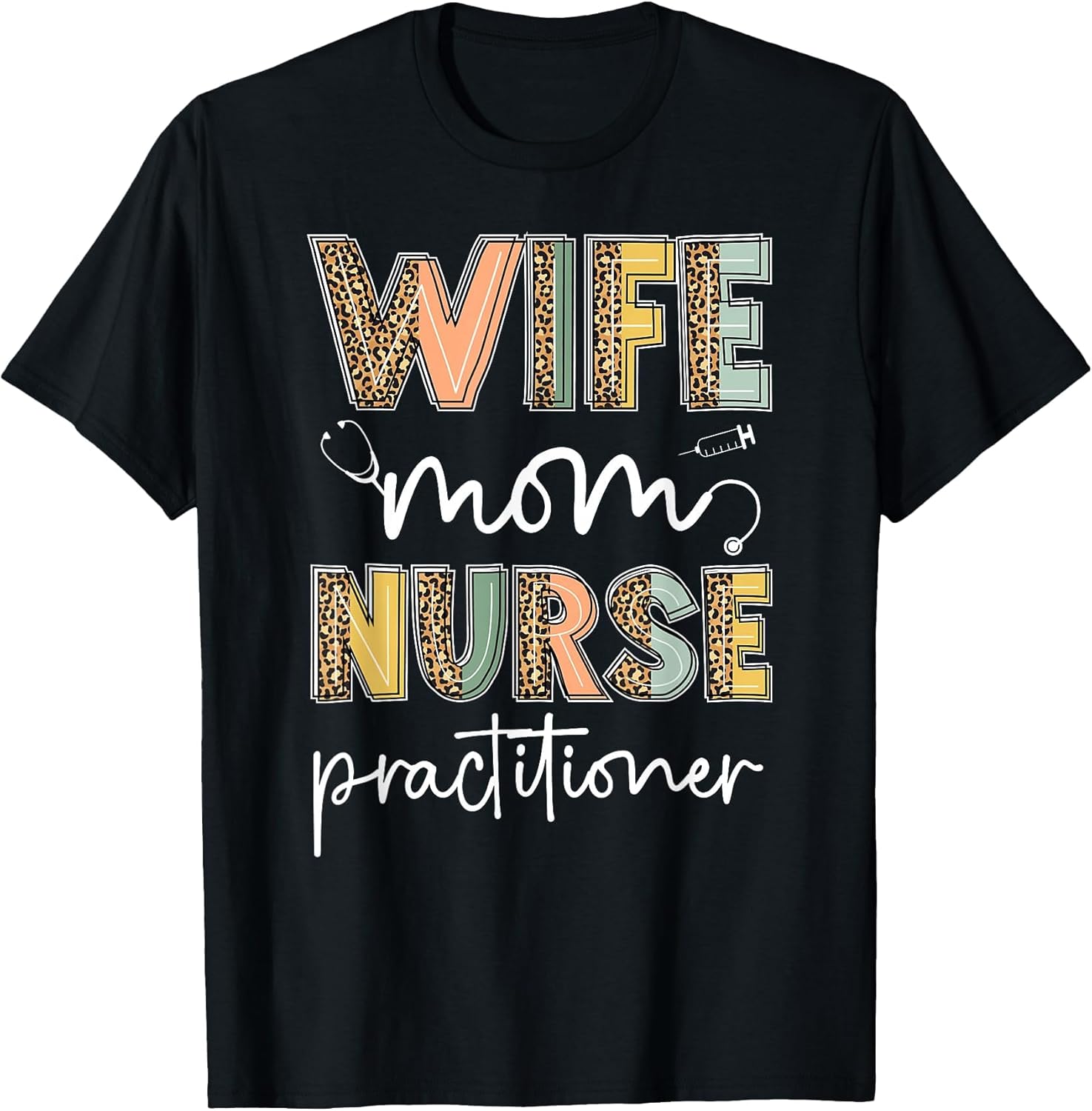 Wife Mom Nurse Practitioner NP Nurse Practitioners