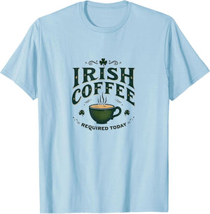 Irish Coffee Required Today St Patricks Design