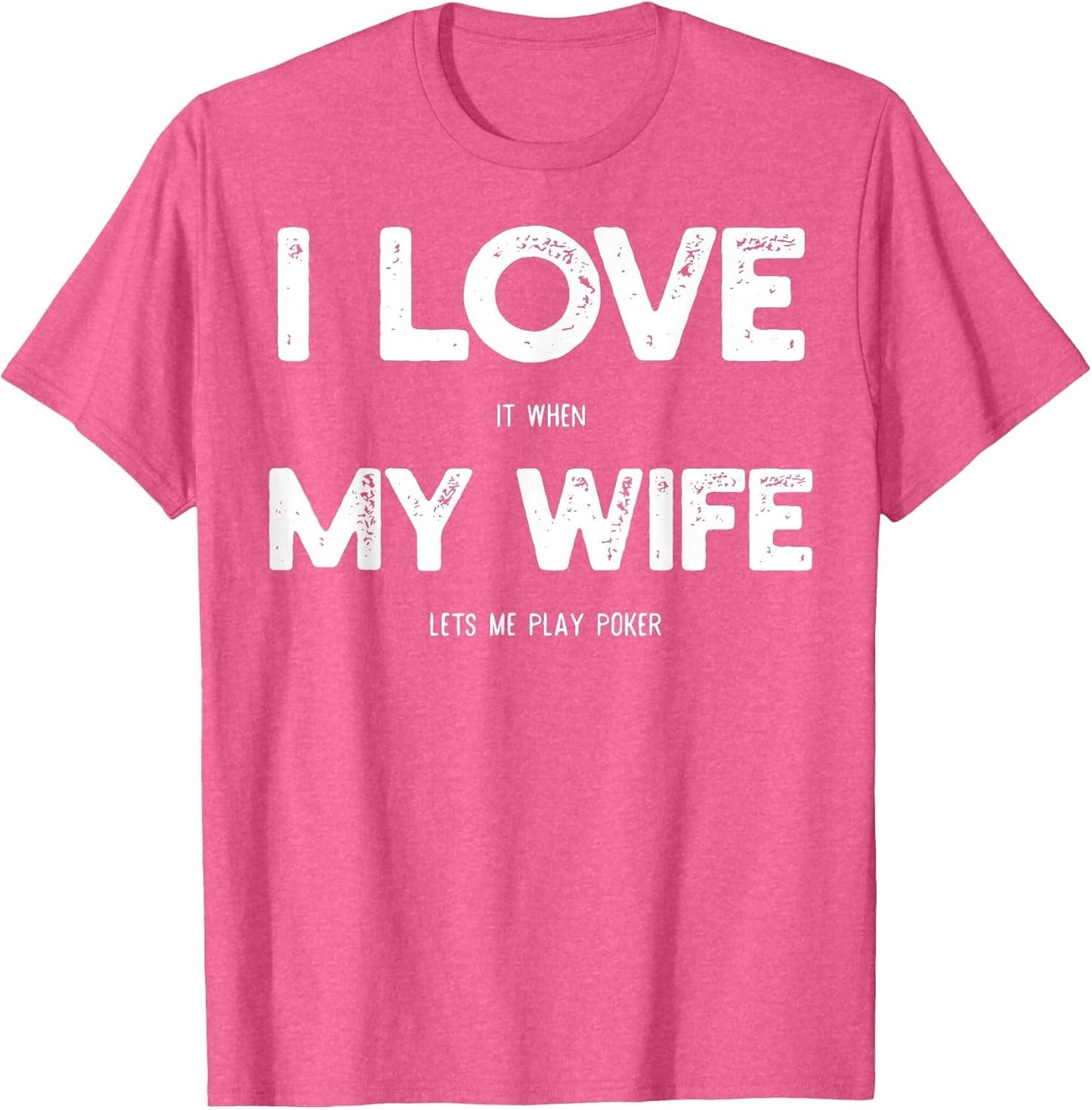 I Love Wife Lets Me Play Poker Husband Card Poker Player