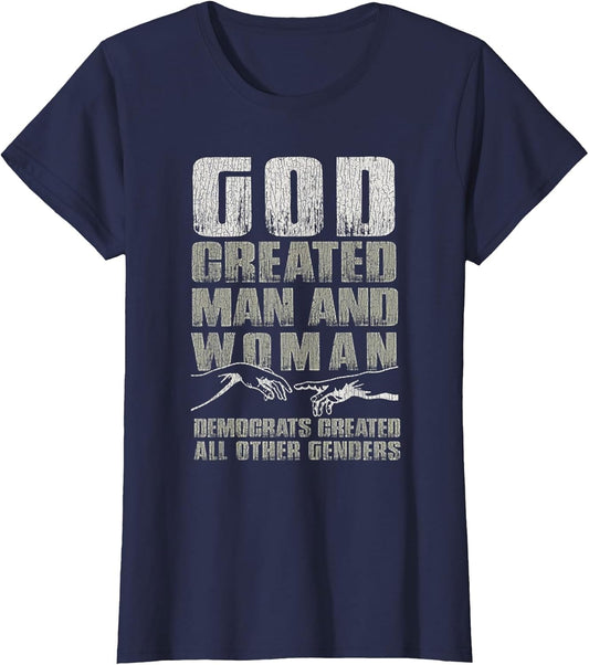 Vintage God Created Man & Woman Democrats Created All Other