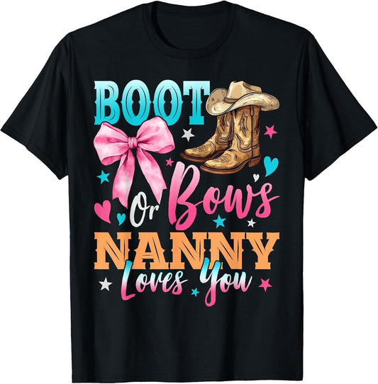Boots or Bows Nanny Loves You Gender Reveal Family