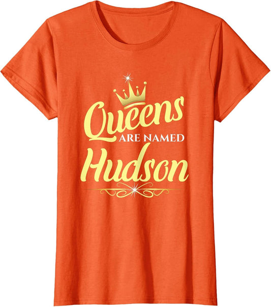 Queens are Named Hudson
