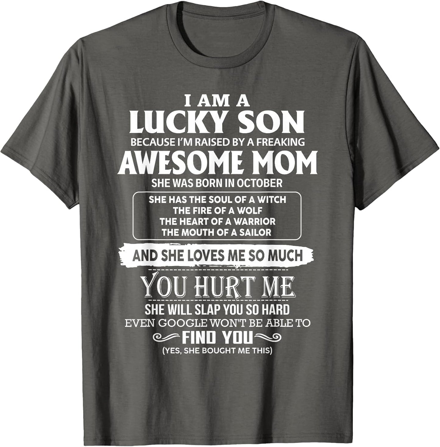 I'm A Lucky Son of Awesome Mom She was Born in October