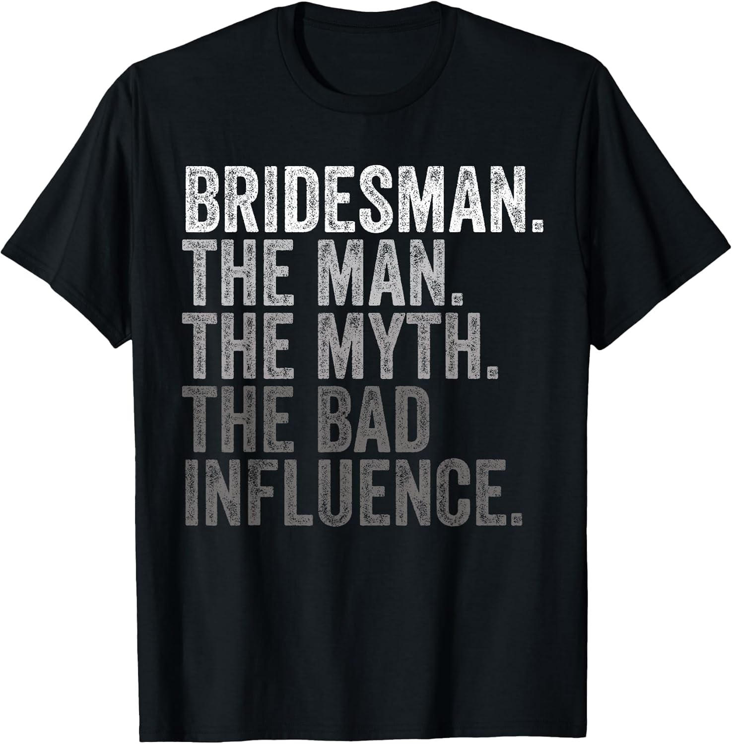 Man Myth Bridesman Funny Bachelorette Party Wedding