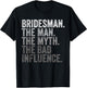 Man Myth Bridesman Funny Bachelorette Party Wedding