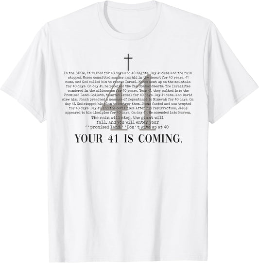 Your 41 is Coming Christian