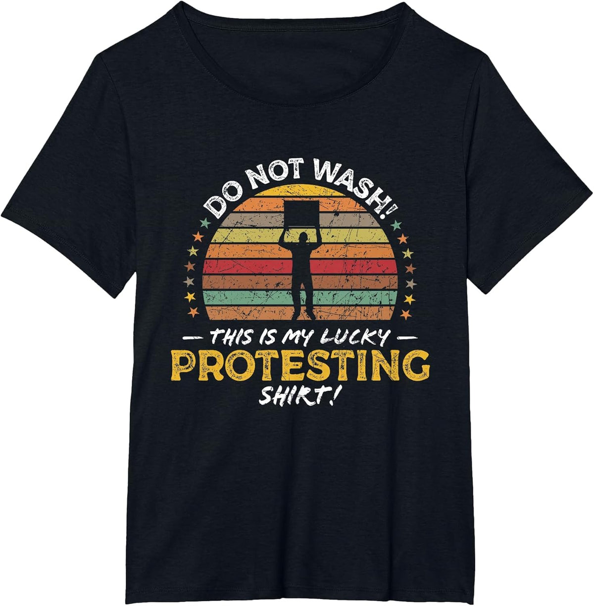 Protesting Funny Protest Message Quote Graphic