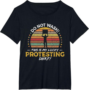 Protesting Funny Protest Message Quote Graphic