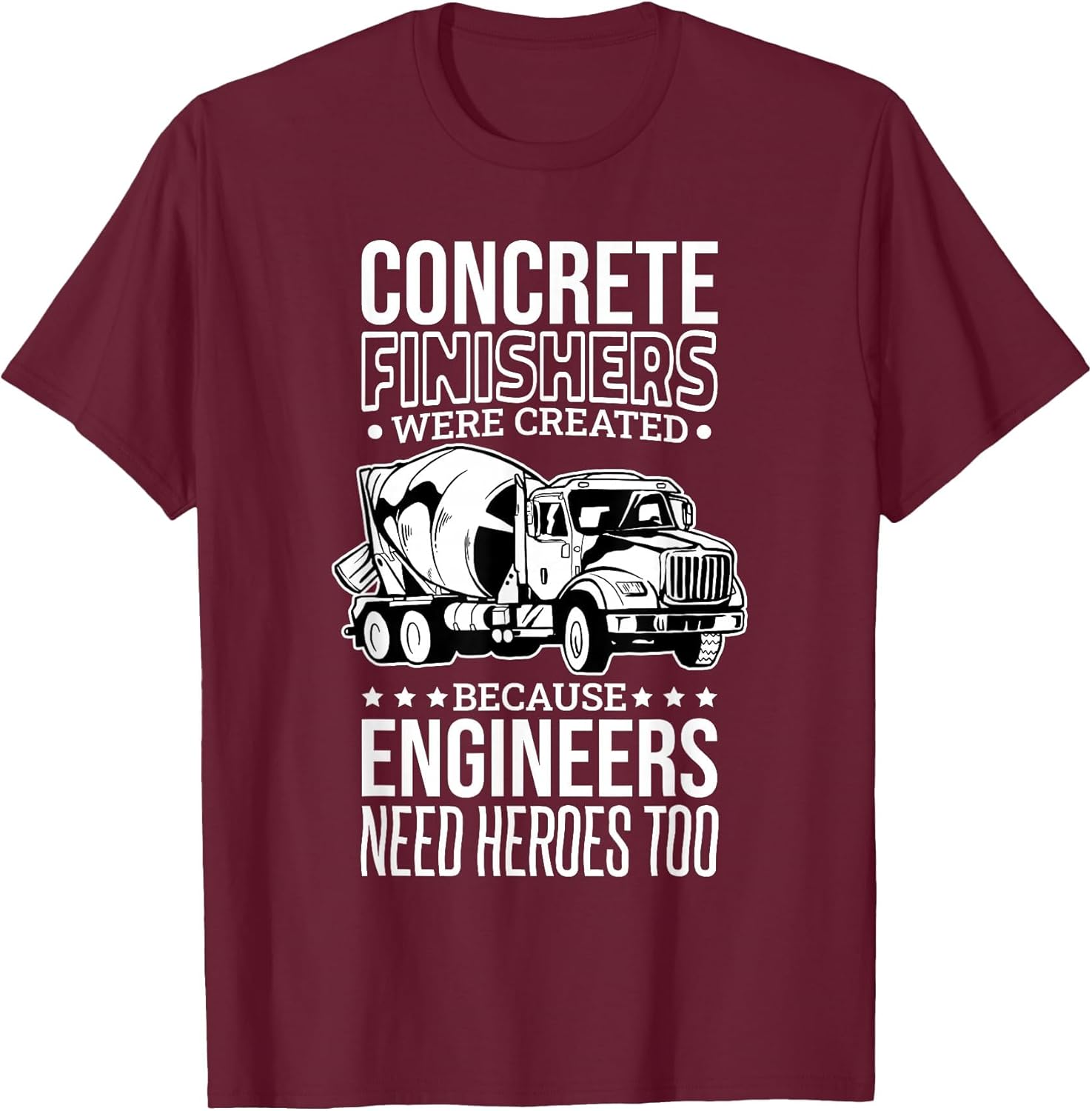 Concrete Finishers Engineer Need Heroes Too, Concrete Worker