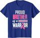 Proud Brother of A Warrior Sister Breast Cancer Awareness