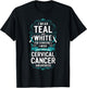 I Wear Teal Teal Ribbon Cervical Cancer Awareness