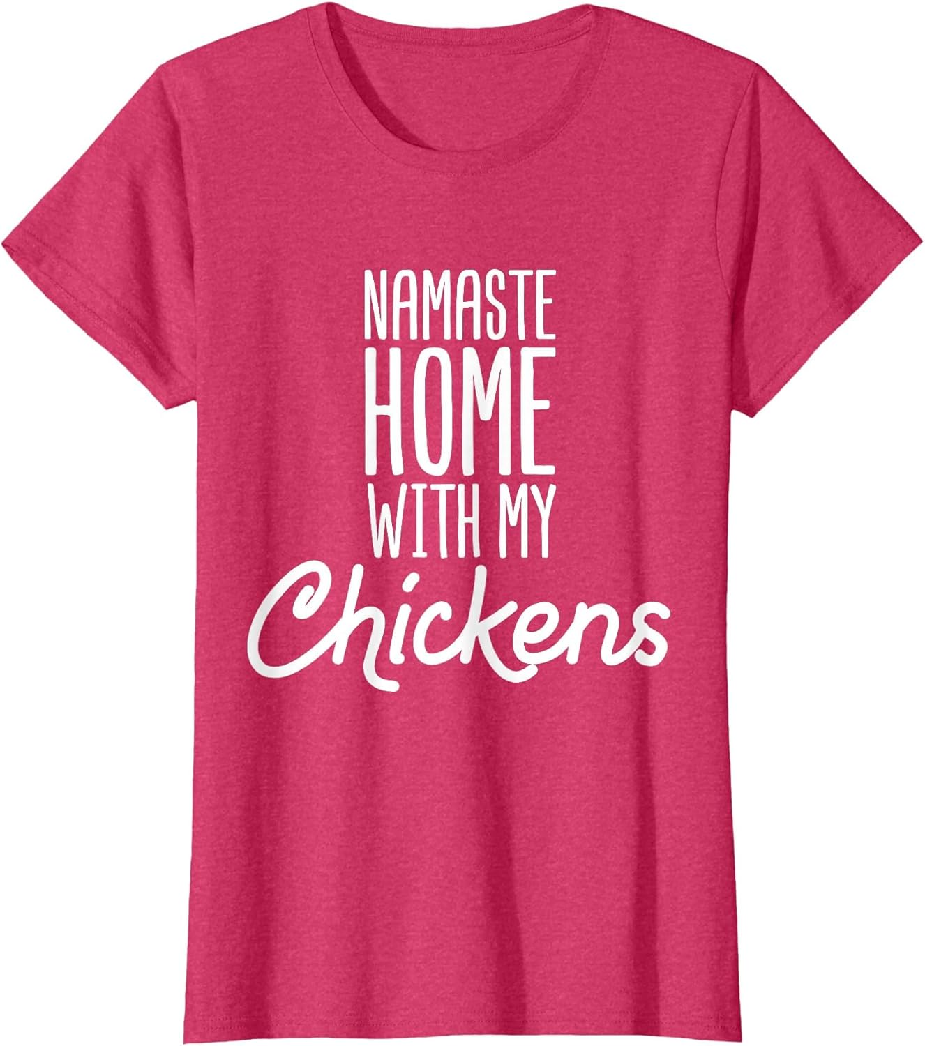 Namaste Home with My Chickens Yoga Meditation Om Namaste