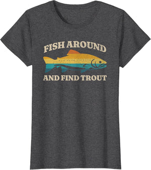 Fish Around and Find Trout Retro Fly Fishing