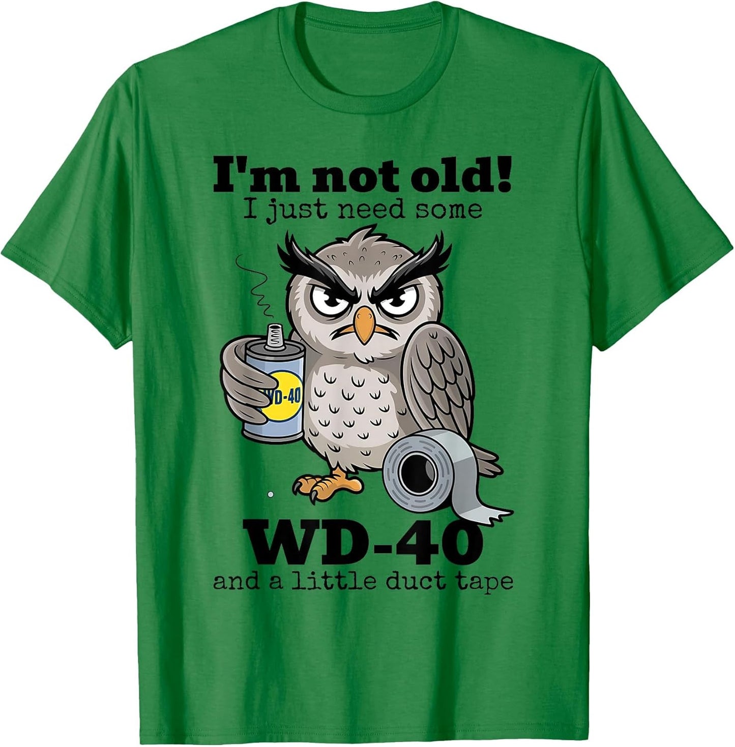 I'm Not Old I Just Need Some and A Little Turtle Tape Owl