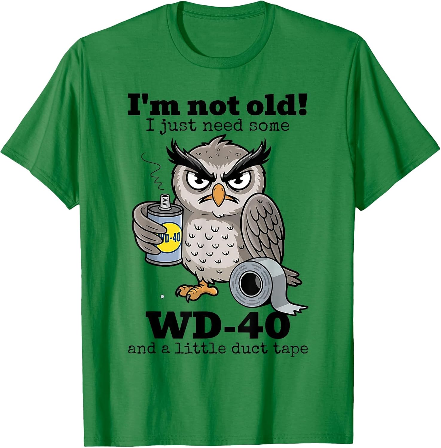 I'm Not Old I Just Need Some and A Little Turtle Tape Owl