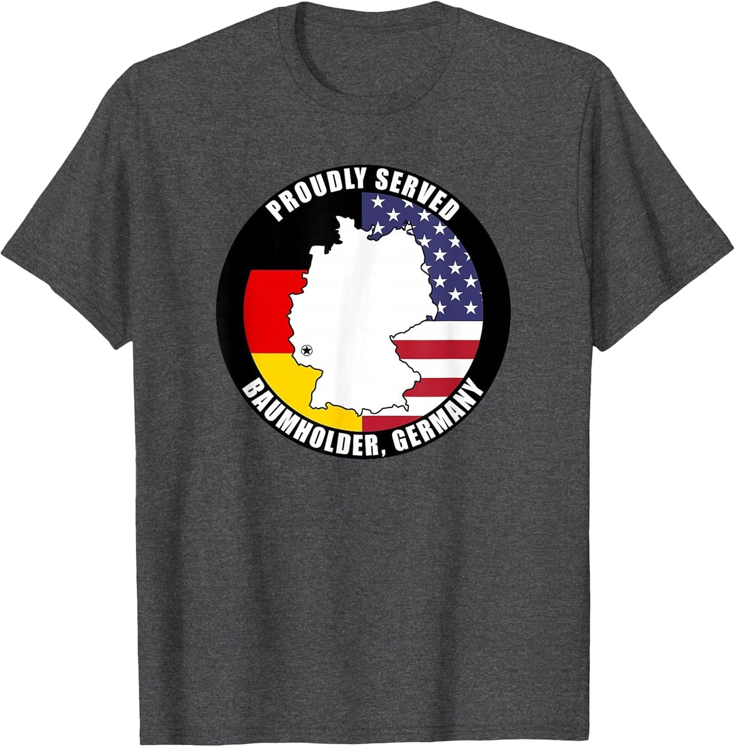 Proudly Served Baumholder Germany Military Veteran Army Vet