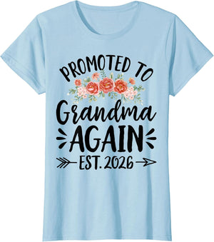 Promoted to Grandma Again Est 2026 Soon to Be Grandma 2026