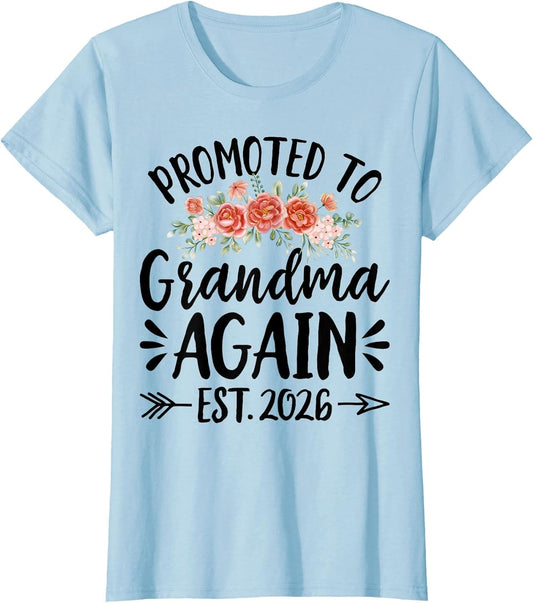 Promoted to Grandma Again Est 2026 Soon to Be Grandma 2026