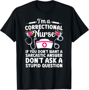 I'm A Correctional Nurse Prison Nurse Corrections Nursing