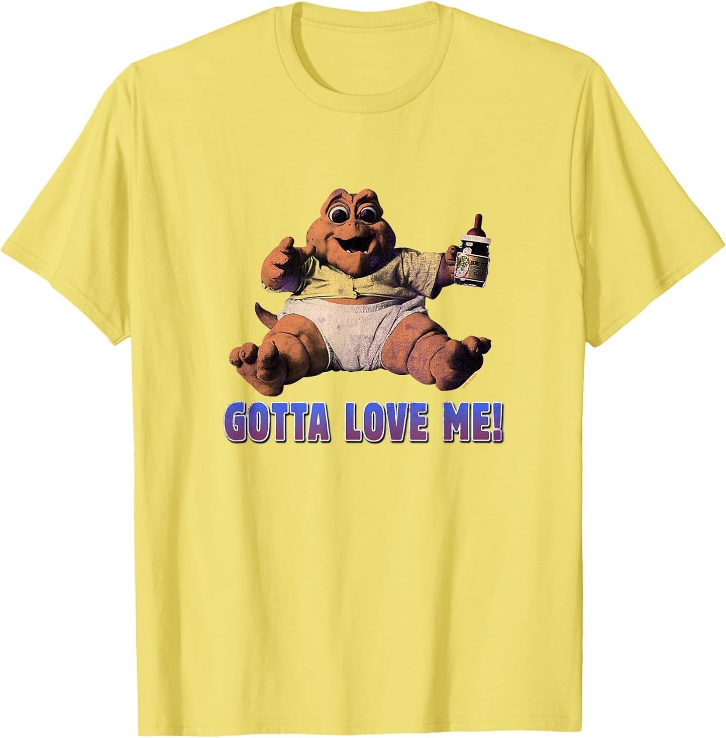 Dinosaurs Gotta Love Me