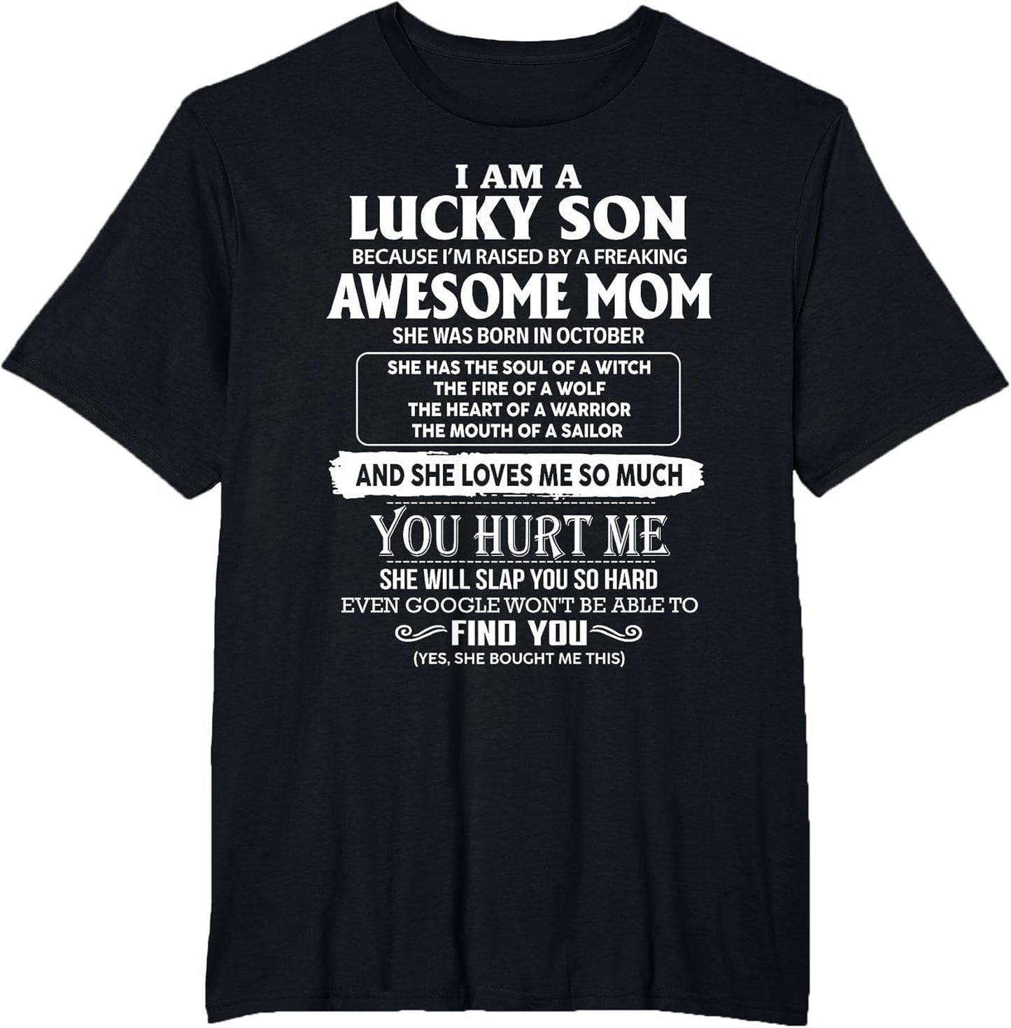I'm A Lucky Son of Awesome Mom She was Born in October