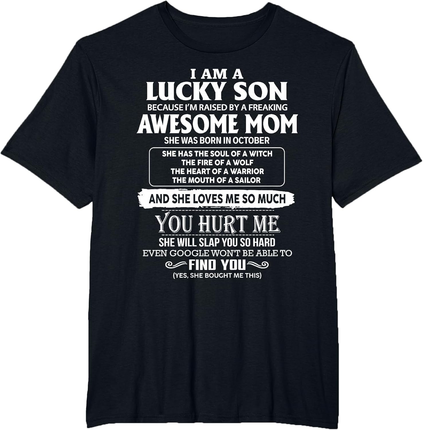I'm A Lucky Son of Awesome Mom She was Born in October