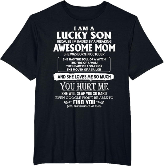 I'm A Lucky Son of Awesome Mom She was Born in October