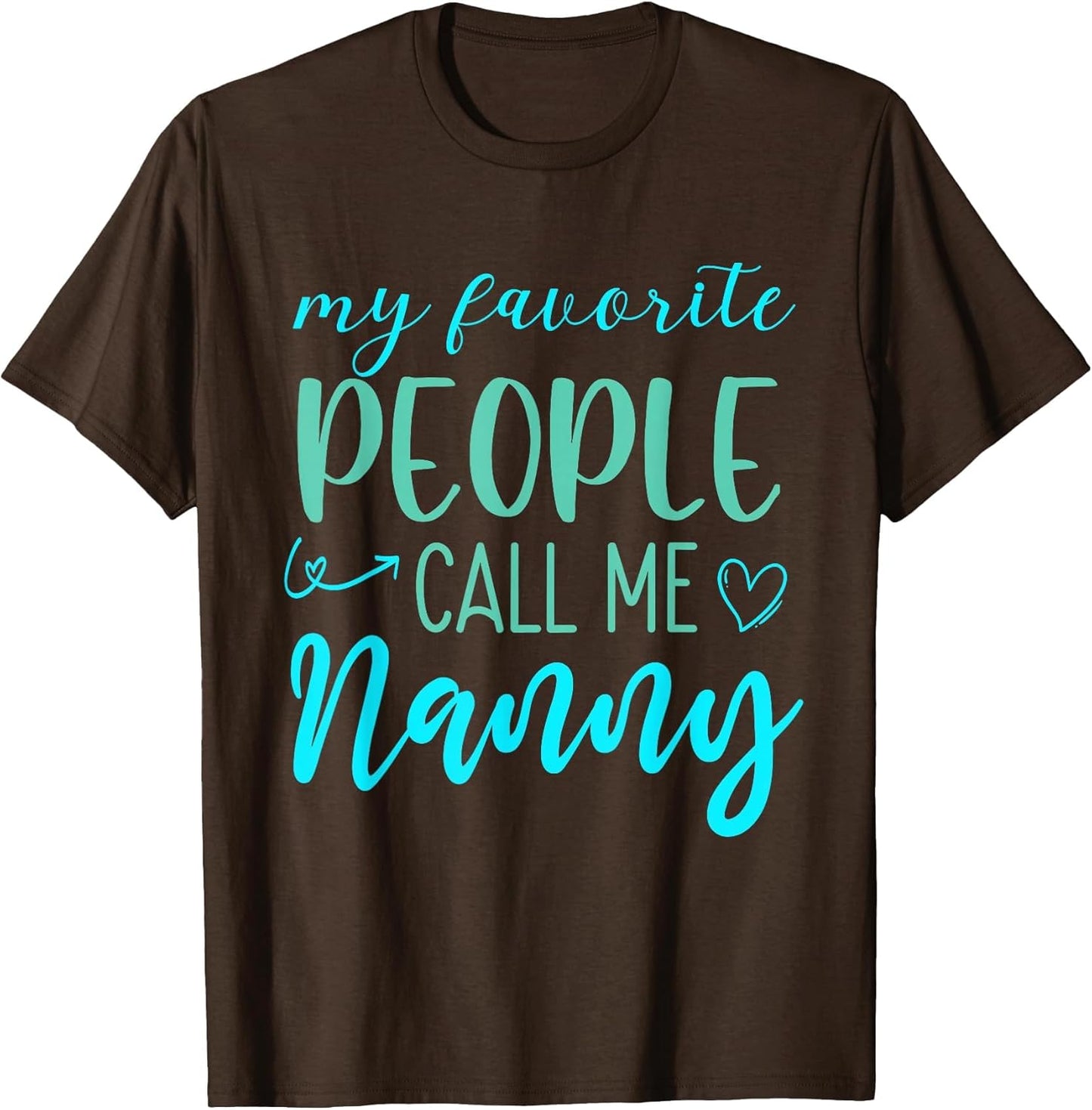 My Favorite People Call Me Nanny Grandma Women
