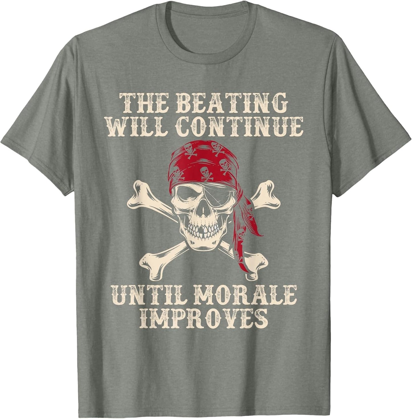 Pirate The Beatings Will Continue Until Morale Improves