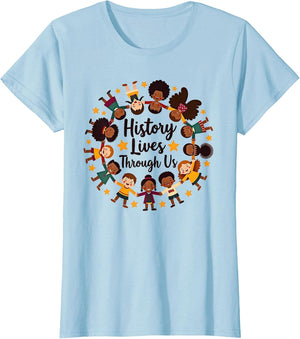 History Lives Through Us Black History Design